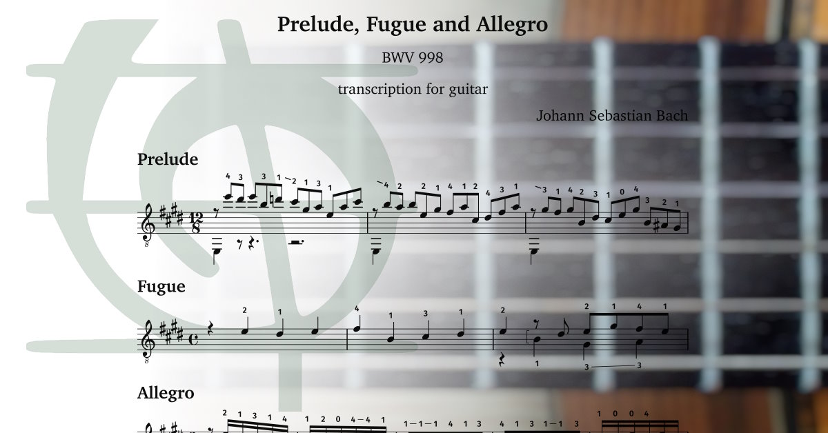 Sheet music PDF. JS Bach: Prelude, Fugue and Allegro BWV 998, transcribed for classical guitar.
